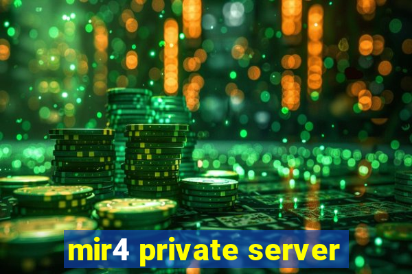 mir4 private server